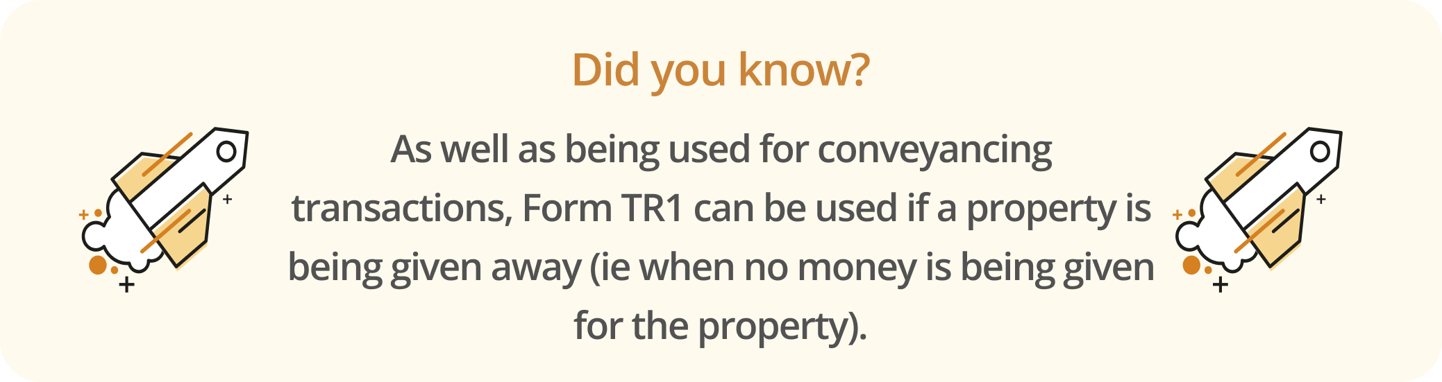 Infographic noting that TR1 can also be used if a property is being given away