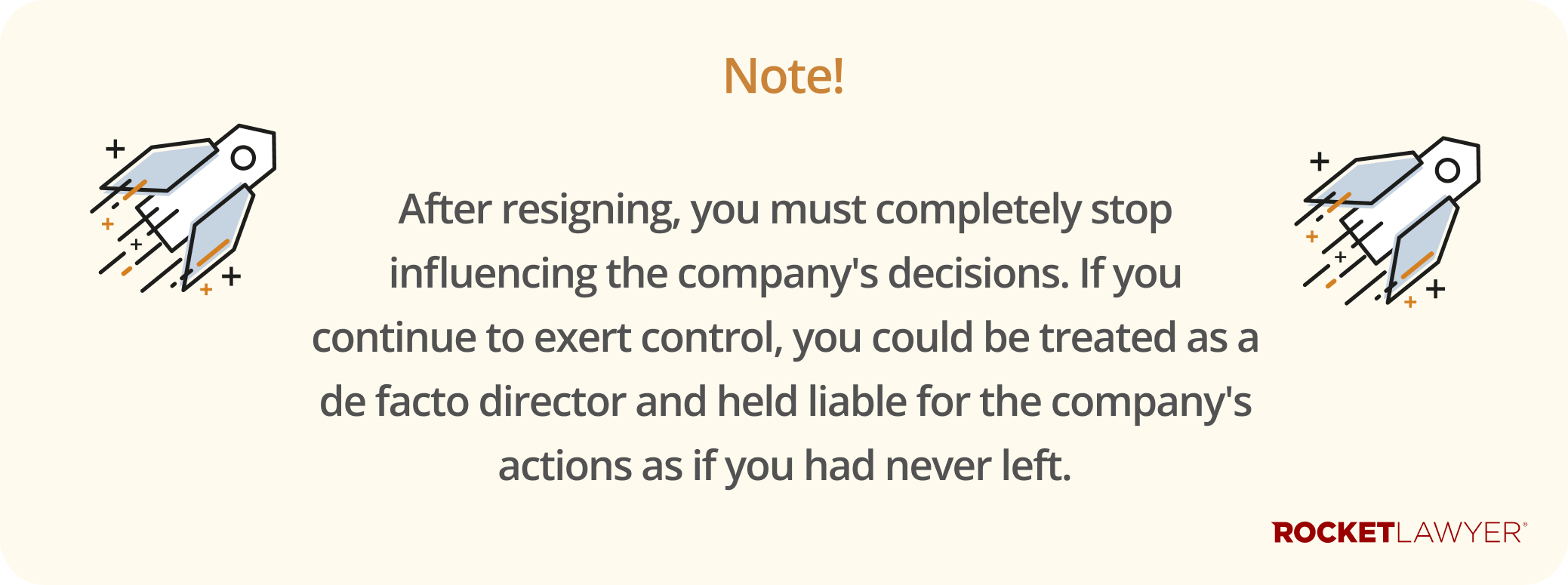 Infographic noting that a director must completely stop influencing a company's decision after resigning to not be treated as a de facto director