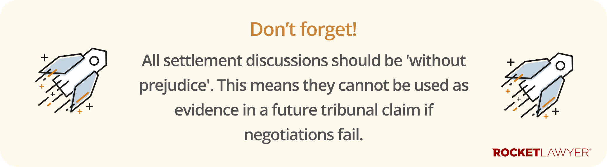 Infographic highlighting that all settlement discussion should be held 'without prejudice', which means they can't be used as evidence in a future tribunal claim if negotiations fail