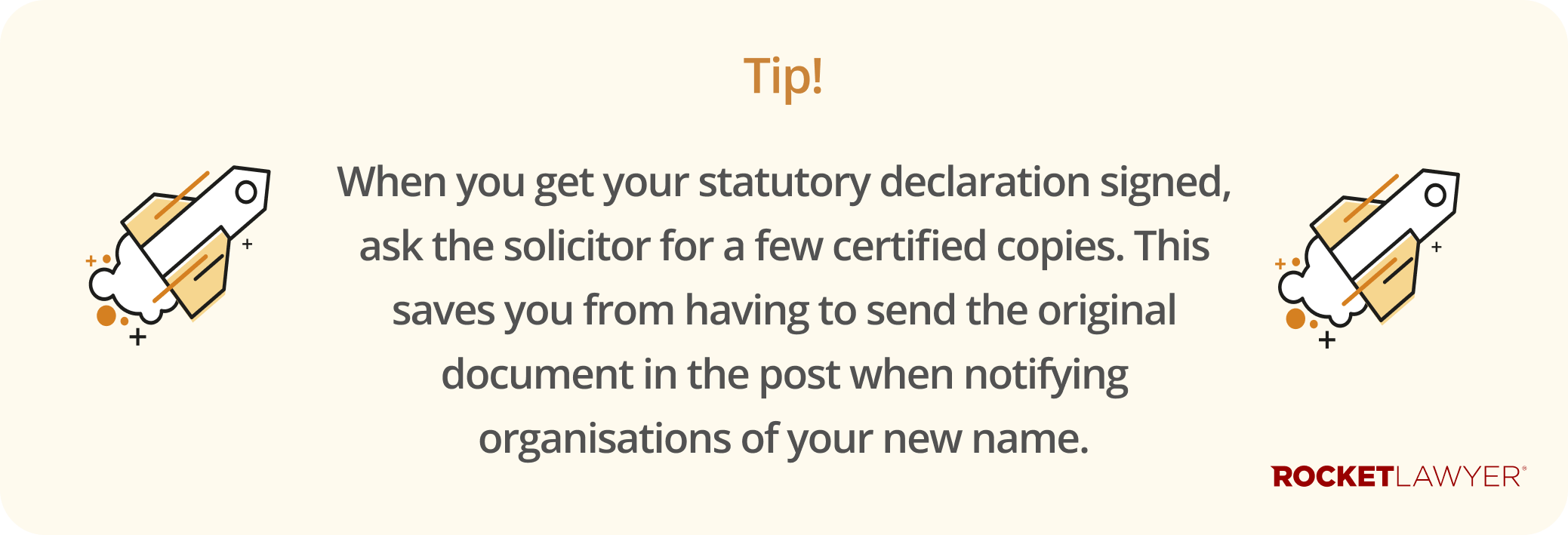 Infographic highlighting that when you get a statutory declaration signed, you should also ask for a few extra copies of the document so you have one in hand when needed