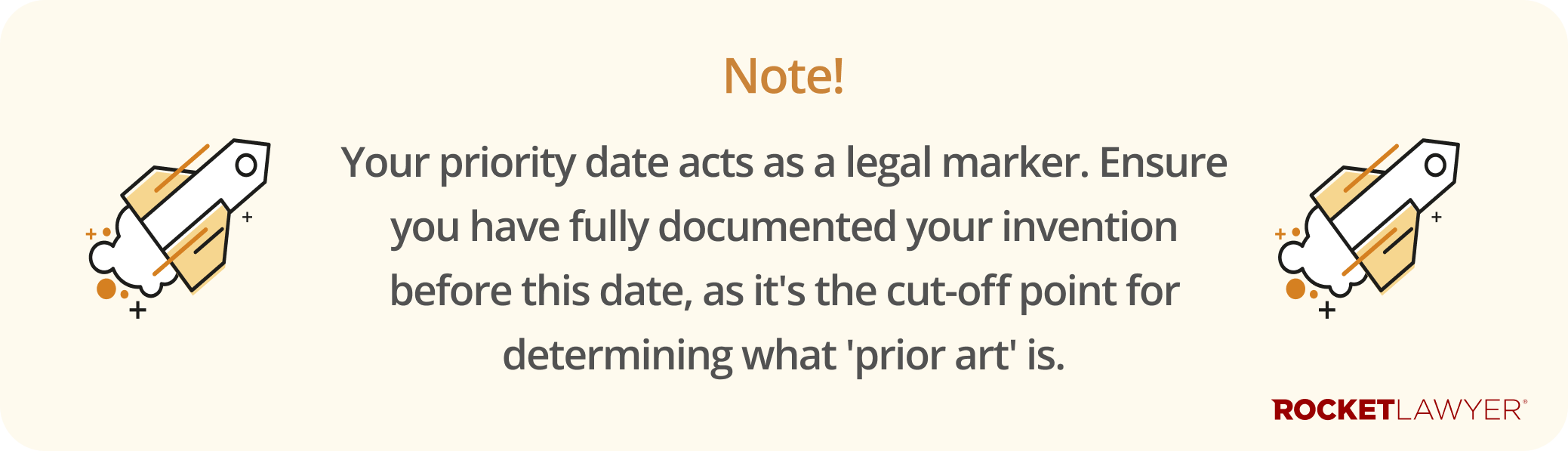 An infographic highlighting that a priority date acts as a legal marker, so it should be ensured that the full creation is documented before that date