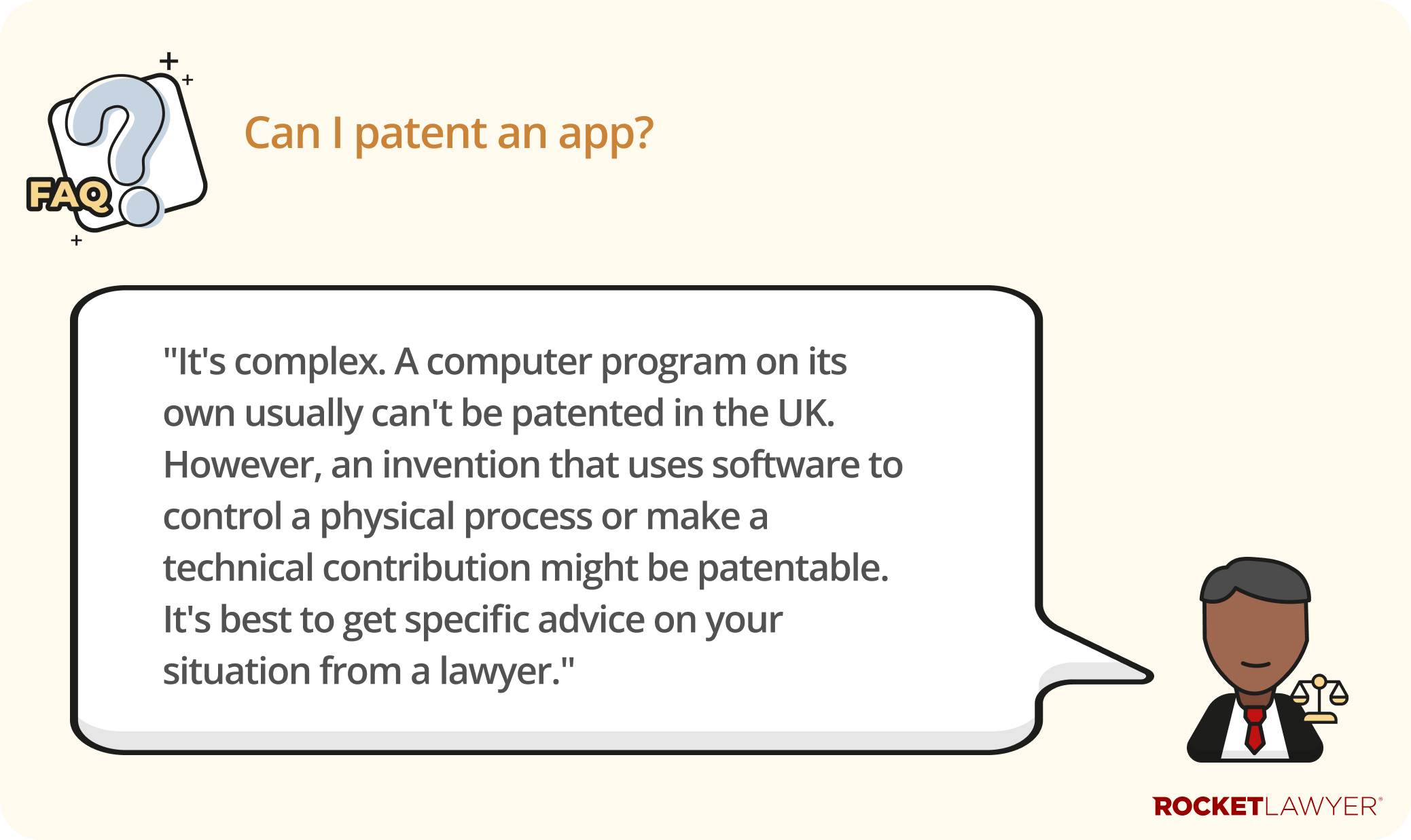 A Q&A infographic highlighting that patenting an app is a complex matter, given it's many possible specificities, so a lawyer should be consulted for more specific advice