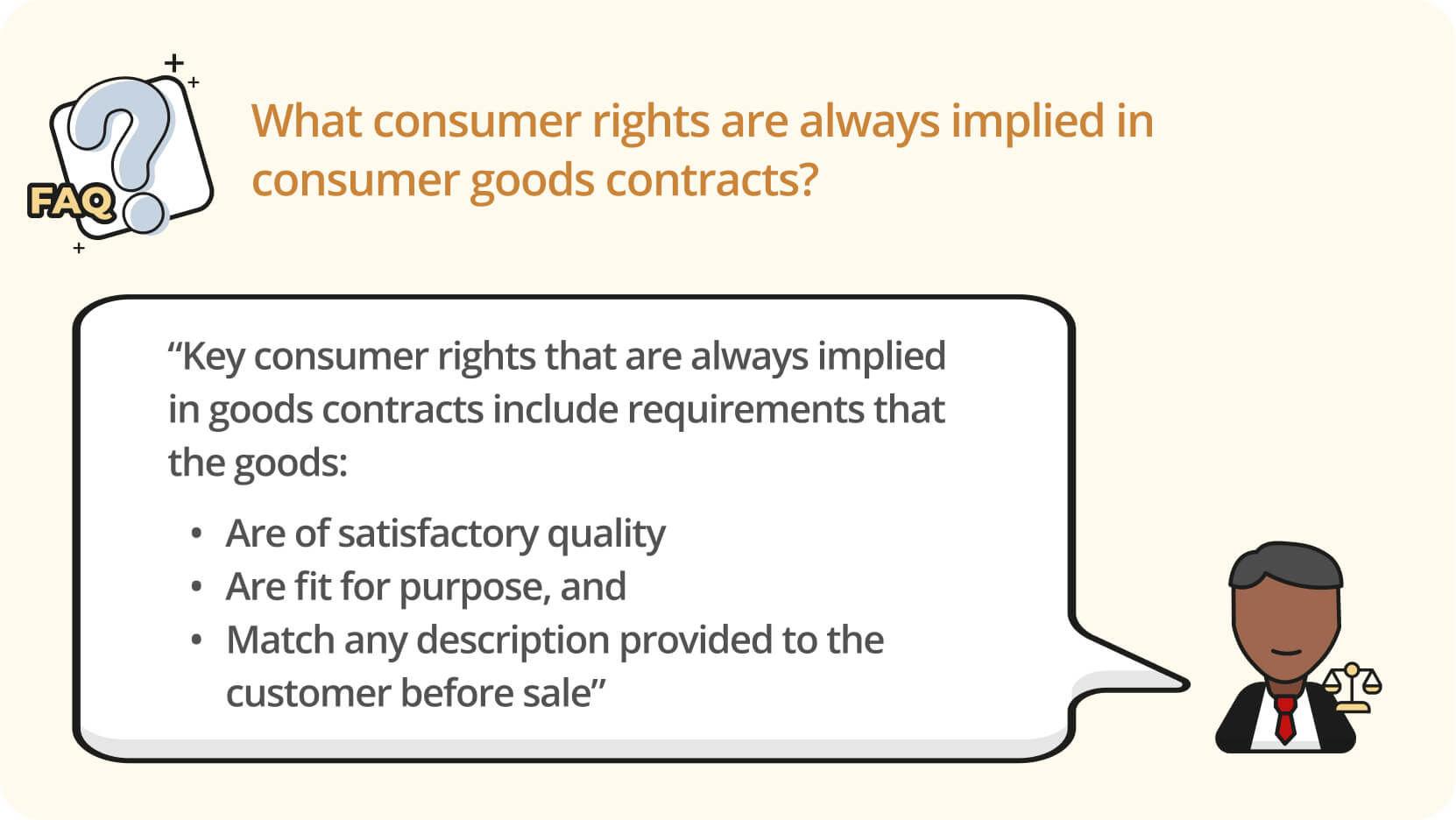 Infographic answering the question of What consumer rights are always implied into consumer goods contracts