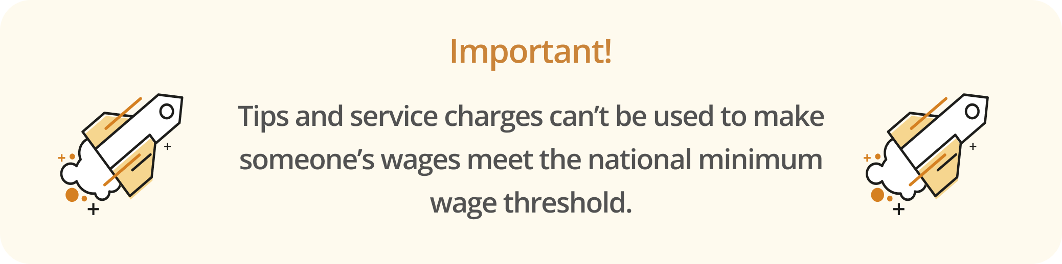 Infographic highlighting that tips can't be used to make wages up to minimum wage